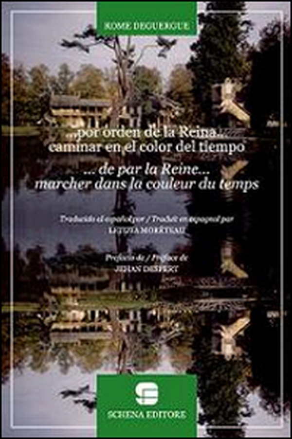 ... Por orden de la Reina... caminar en el color del tiempo. Ediz. spagnola e francese - Librerie.coop ... Por orden de la Reina... caminar en el color del tiempo. Ediz. spagnola e francese - Librerie.coop