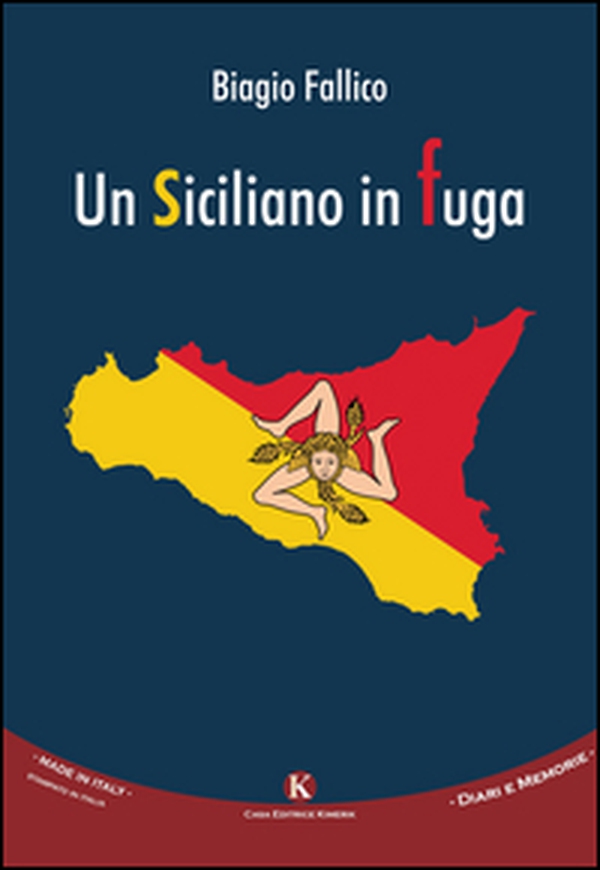 Un siciliano in fuga - Librerie.coop Un siciliano in fuga - Librerie.coop