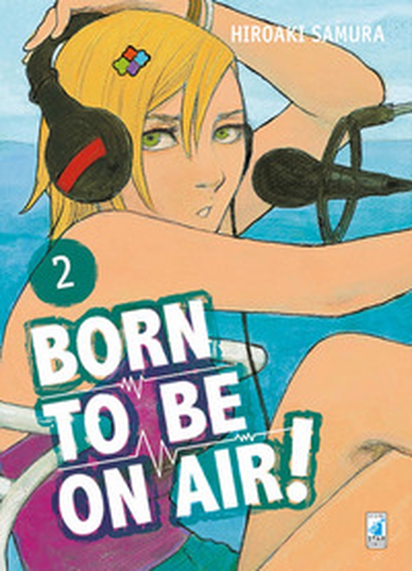 Born to be on air! - Vol. 2 - Librerie.coop Born to be on air! - Vol. 2 - Librerie.coop