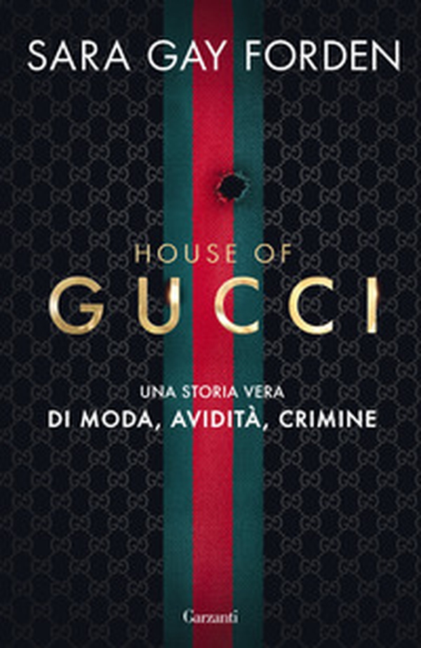 House of Gucci. Una storia vera di moda, avidità, crimine - Librerie.coop House of Gucci. Una storia vera di moda, avidità, crimine - Librerie.coop