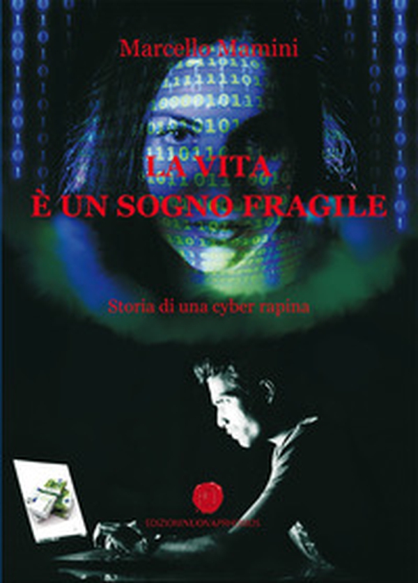 La vita è un sogno fragile - Librerie.coop La vita è un sogno fragile - Librerie.coop