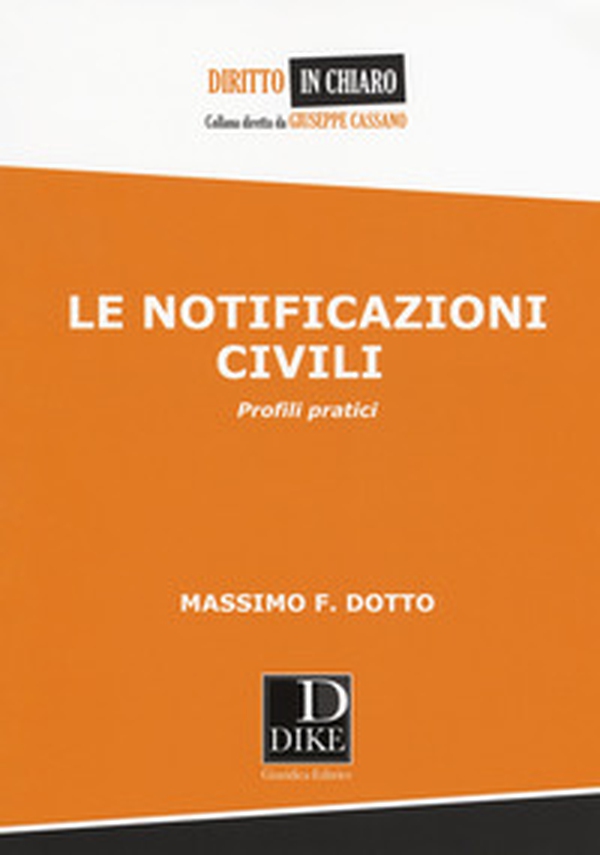Le notificazioni civili. Profili pratici - Librerie.coop Le notificazioni civili. Profili pratici - Librerie.coop