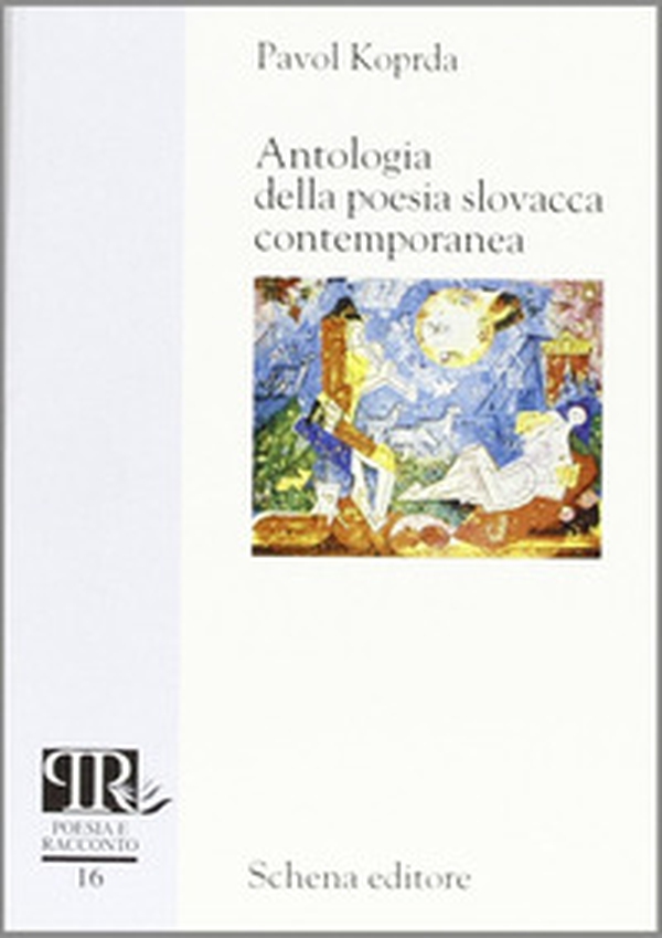 Antologia della poesia slovacca contemporanea - Librerie.coop Antologia della poesia slovacca contemporanea - Librerie.coop