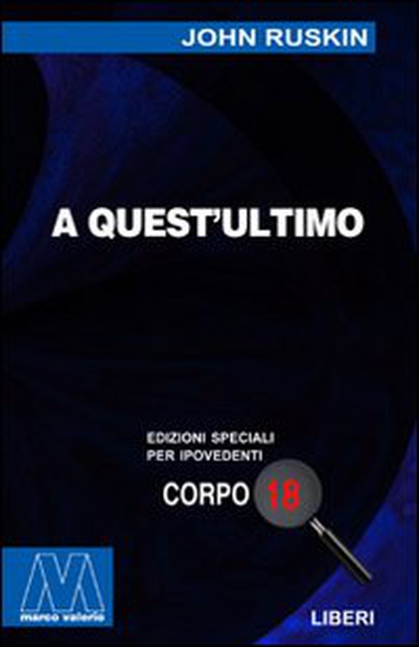 A quest'ultimo. Quattro saggi di socialismo cristiano - Librerie.coop A quest'ultimo. Quattro saggi di socialismo cristiano - Librerie.coop