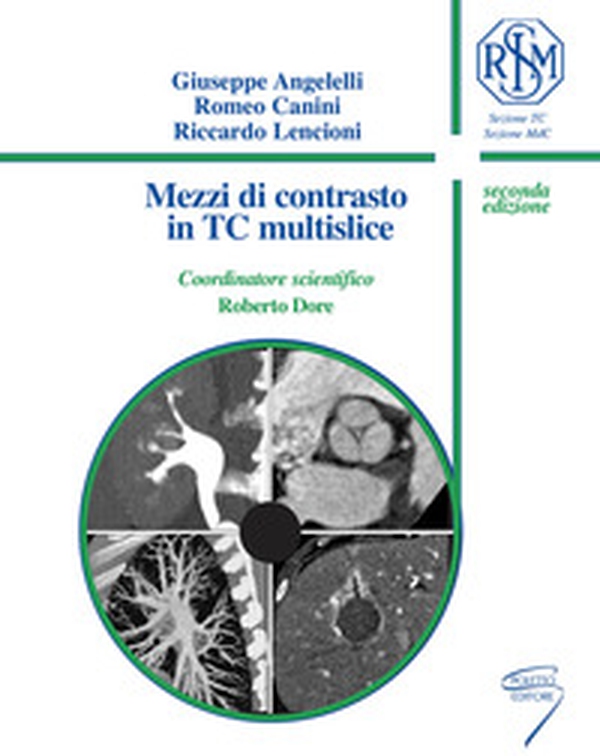 Mezzi di contrasto in TC multislice - Librerie.coop Mezzi di contrasto in TC multislice - Librerie.coop