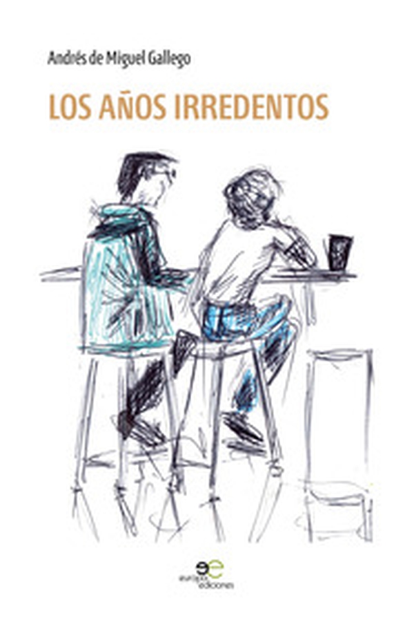 Los años irredentos - Librerie.coop Los años irredentos - Librerie.coop