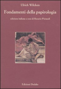 Fondamenti della papirologia. Ediz. numerata - Librerie.coop
