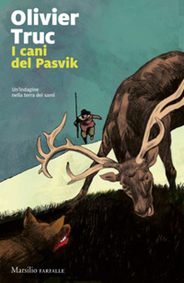 I cani di Pasvik. Un'indagine nella terra dei sami - Librerie.coop I cani di Pasvik. Un'indagine nella terra dei sami - Librerie.coop