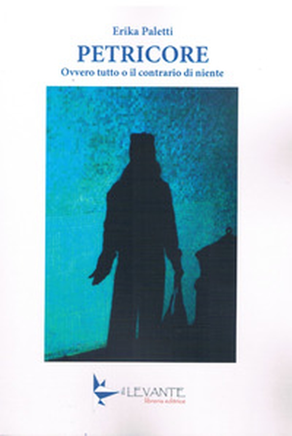 Petricore. Ovvero tutto o il contrario di niente - Librerie.coop Petricore. Ovvero tutto o il contrario di niente - Librerie.coop