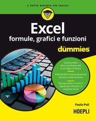 Excel. Formule, grafici e funzioni for dummies - Librerie.coop