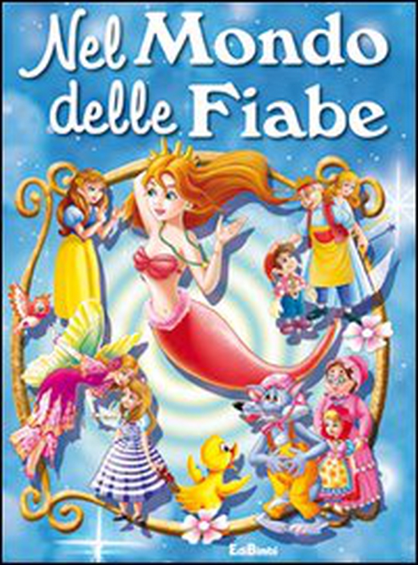 Nel mondo delle fiabe. Scrigno di fiabe - Librerie.coop Nel mondo delle fiabe. Scrigno di fiabe - Librerie.coop