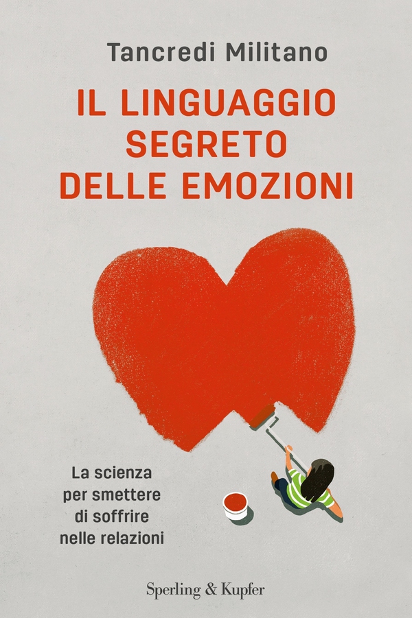 Il linguaggio segreto delle emozioni - Librerie.coop Il linguaggio segreto delle emozioni - Librerie.coop