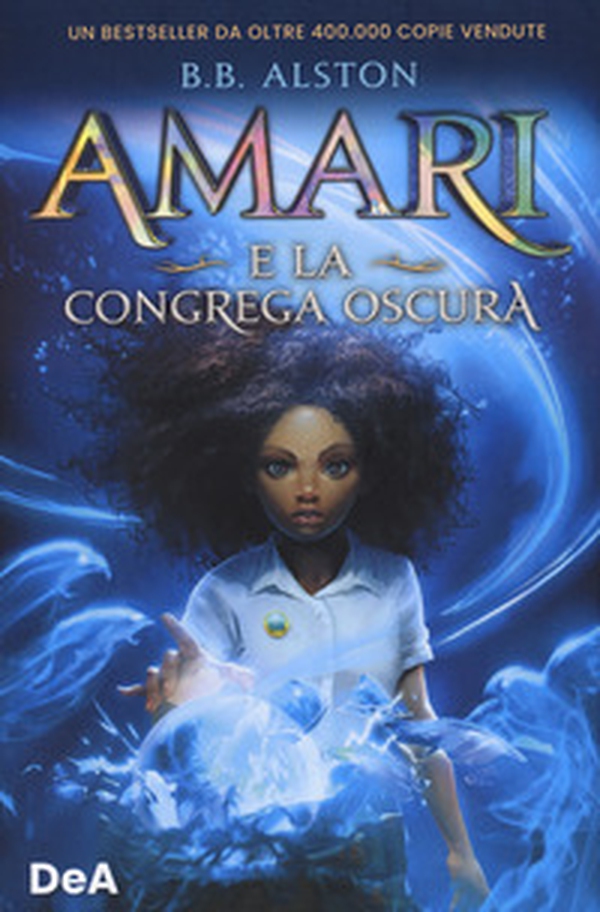 Amari e la congrega oscura - Librerie.coop Amari e la congrega oscura - Librerie.coop