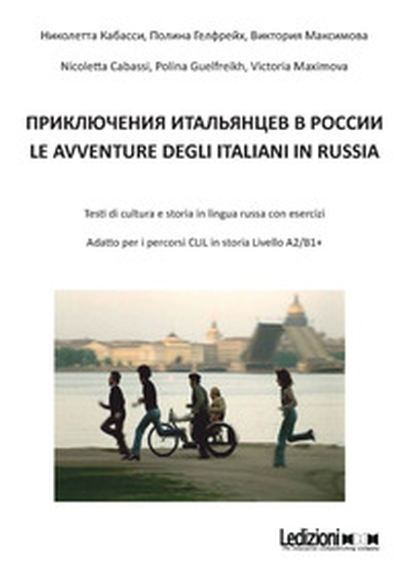 Priklyucheniya ital'yantsev v rossii-Le avventure degli italiani in Russia - Librerie.coop Priklyucheniya ital'yantsev v rossii-Le avventure degli italiani in Russia - Librerie.coop