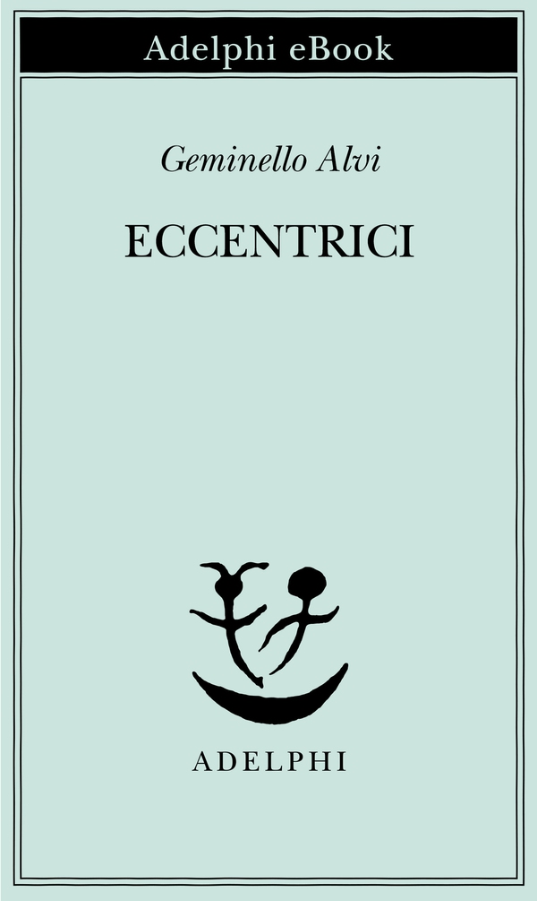 Eccentrici - Librerie.coop Eccentrici - Librerie.coop