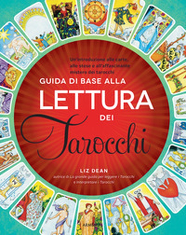 Guida di base alla lettura dei tarocchi. Un'introduzione alle carte, alle stese e all'affascinante mistero dei tarocchi - Librerie.coop Guida di base alla lettura dei tarocchi. Un'introduzione alle carte, alle stese e all'affascinante mistero dei tarocchi - Librerie.coop