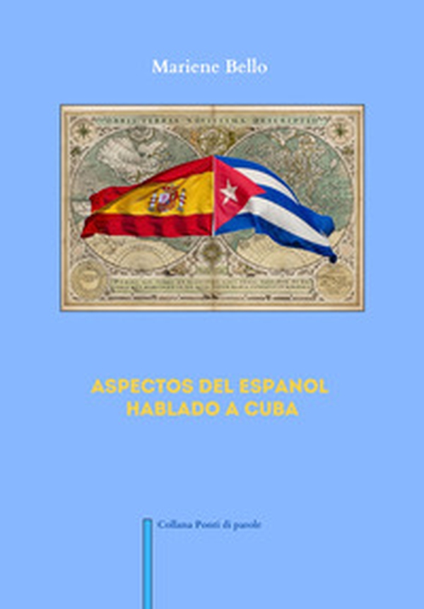 Aspectos del espanol hablado a Cuba - Librerie.coop Aspectos del espanol hablado a Cuba - Librerie.coop