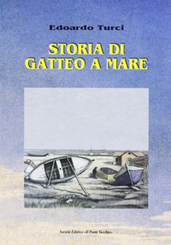 Storia di Gatteo a Mare - Librerie.coop Storia di Gatteo a Mare - Librerie.coop