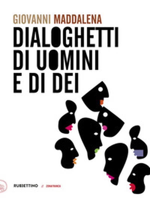 Dialoghetti di uomini e di dei - Librerie.coop Dialoghetti di uomini e di dei - Librerie.coop