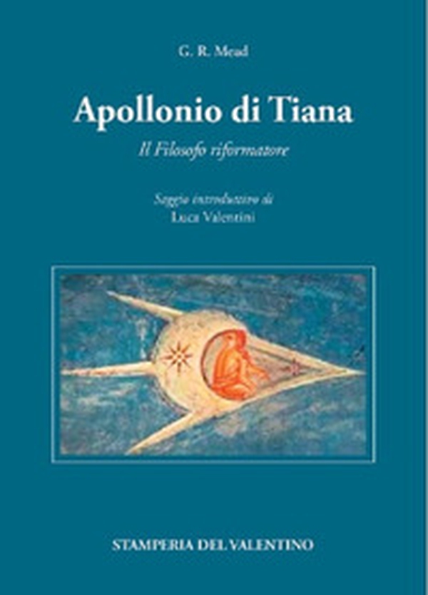 Apollonio di Tiana. Il filosofo riformatore - Librerie.coop Apollonio di Tiana. Il filosofo riformatore - Librerie.coop
