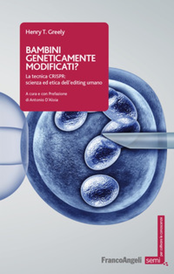 Bambini geneticamente modificati ? - Librerie.coop Bambini geneticamente modificati ? - Librerie.coop