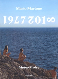 Mario Martone. 1977-2018 Museo Madre. Catalogo della mostra (Napoli, 1 giugno-8 ottobre 2018) - Librerie.coop