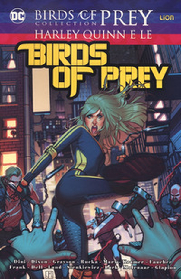 Harley Quinn e le Birds of prey. Birds of prey collection - Librerie.coop Harley Quinn e le Birds of prey. Birds of prey collection - Librerie.coop
