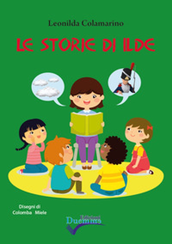 Le storie di Ilde - Librerie.coop Le storie di Ilde - Librerie.coop