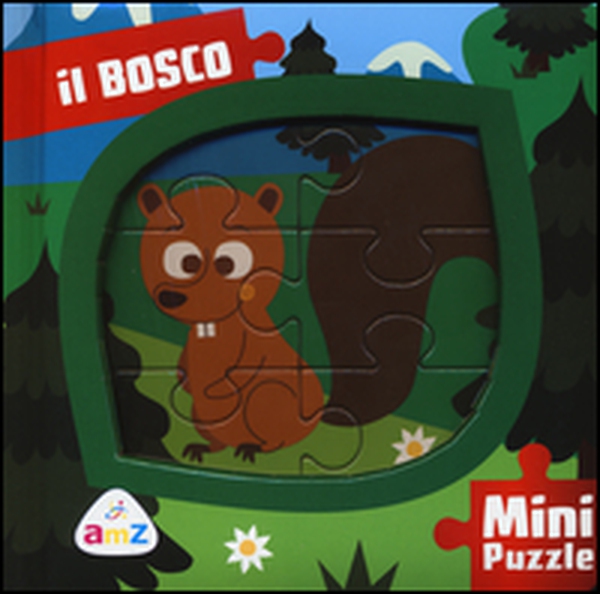 Il bosco. Mini puzzle - Librerie.coop Il bosco. Mini puzzle - Librerie.coop