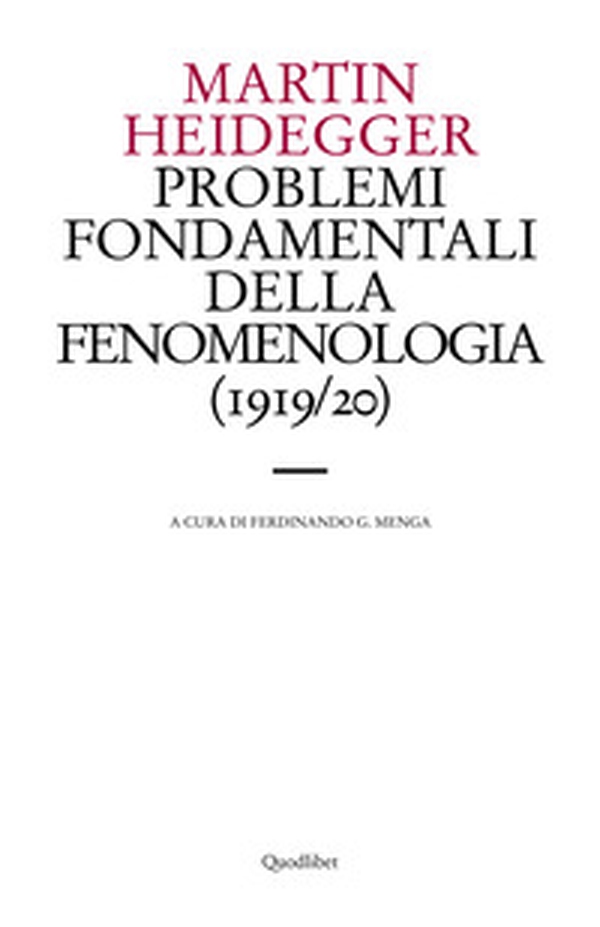 Problemi fondamentali della fenomenologia (1919-20) - Librerie.coop Problemi fondamentali della fenomenologia (1919-20) - Librerie.coop