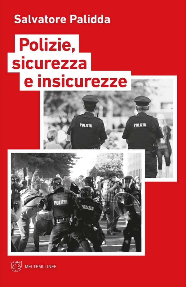 Polizie, sicurezza e insicurezze - Librerie.coop Polizie, sicurezza e insicurezze - Librerie.coop