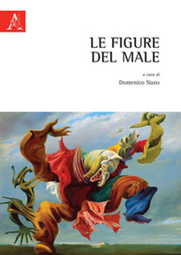 Le figure del male - Librerie.coop Le figure del male - Librerie.coop
