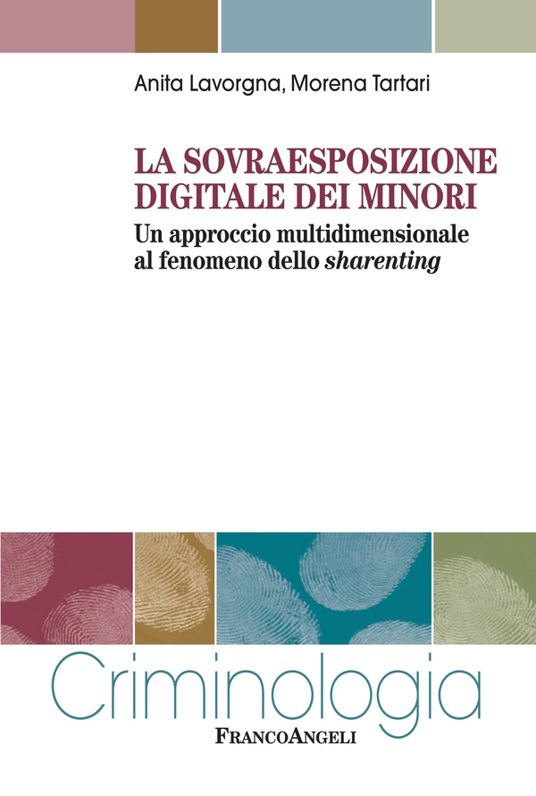 La sovraesposizione digitale deli minori - Librerie.coop La sovraesposizione digitale deli minori - Librerie.coop