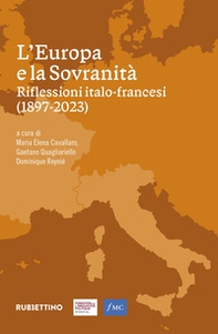 L'Europa e la sovranità. Riflessioni italo-francesi (1897-2023) - Librerie.coop