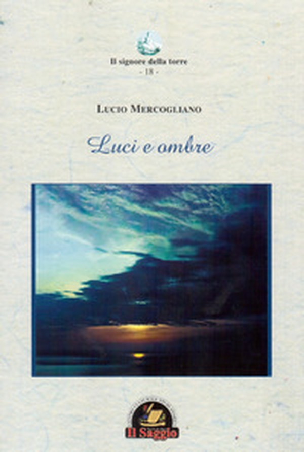 Luci e ombre - Librerie.coop Luci e ombre - Librerie.coop