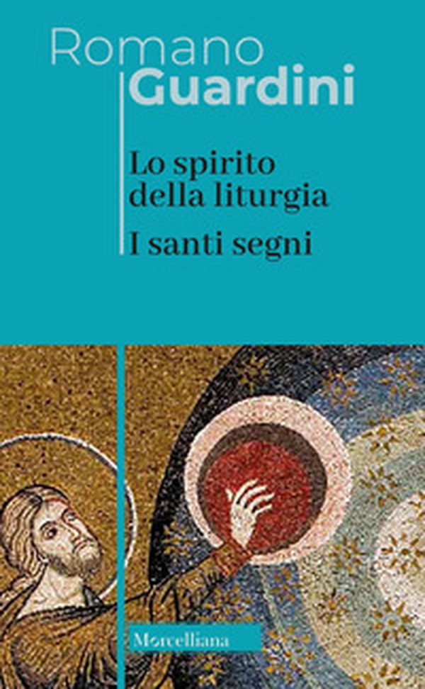 Lo spirito della liturgia. I santi segni - Librerie.coop Lo spirito della liturgia. I santi segni - Librerie.coop