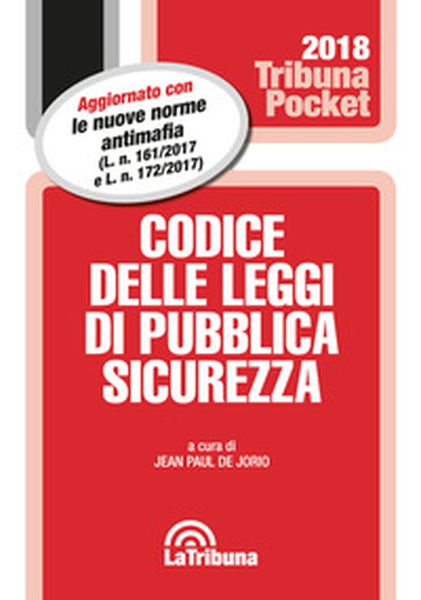 Codice delle leggi di pubblica sicurezza - Librerie.coop Codice delle leggi di pubblica sicurezza - Librerie.coop