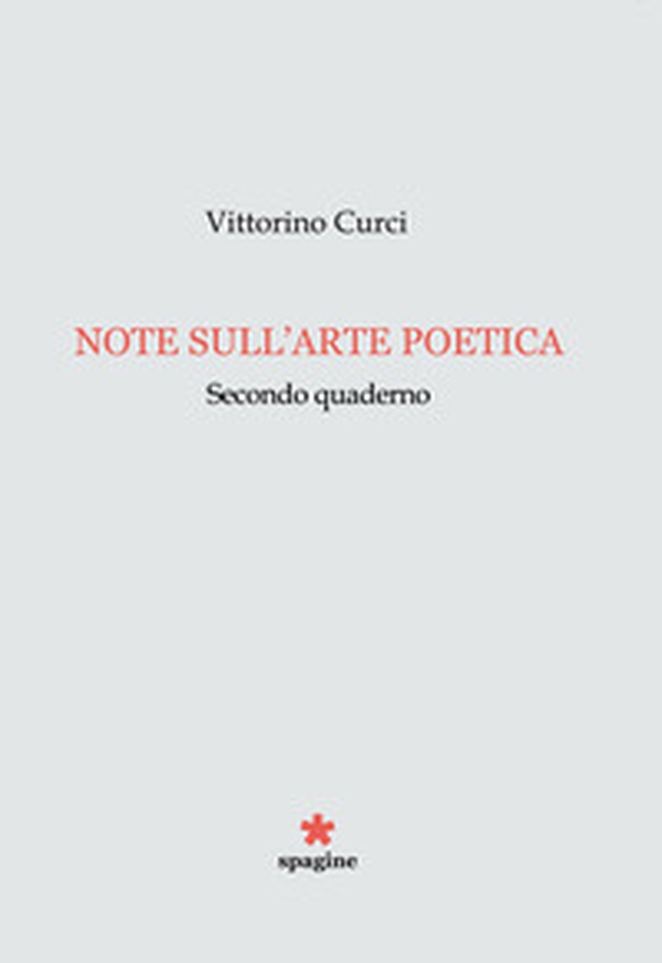 Note sull'arte poetica. Secondo quaderno - Librerie.coop Note sull'arte poetica. Secondo quaderno - Librerie.coop