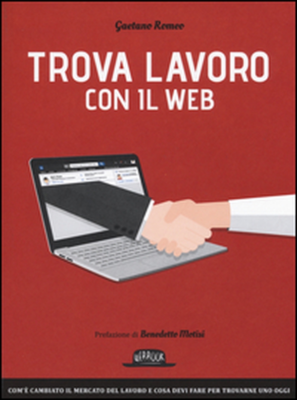 Trova lavoro con il web - Librerie.coop Trova lavoro con il web - Librerie.coop