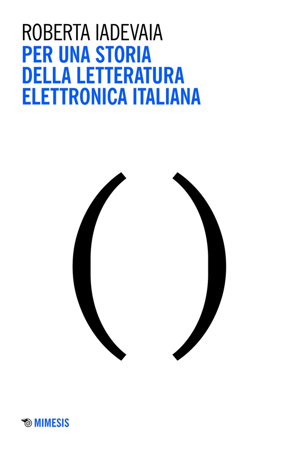 Per una storia della letteratura elettronica italiana - Librerie.coop Per una storia della letteratura elettronica italiana - Librerie.coop
