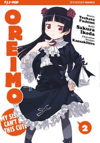 Oreimo. My sister can't be this cute - Vol. 2 - Librerie.coop