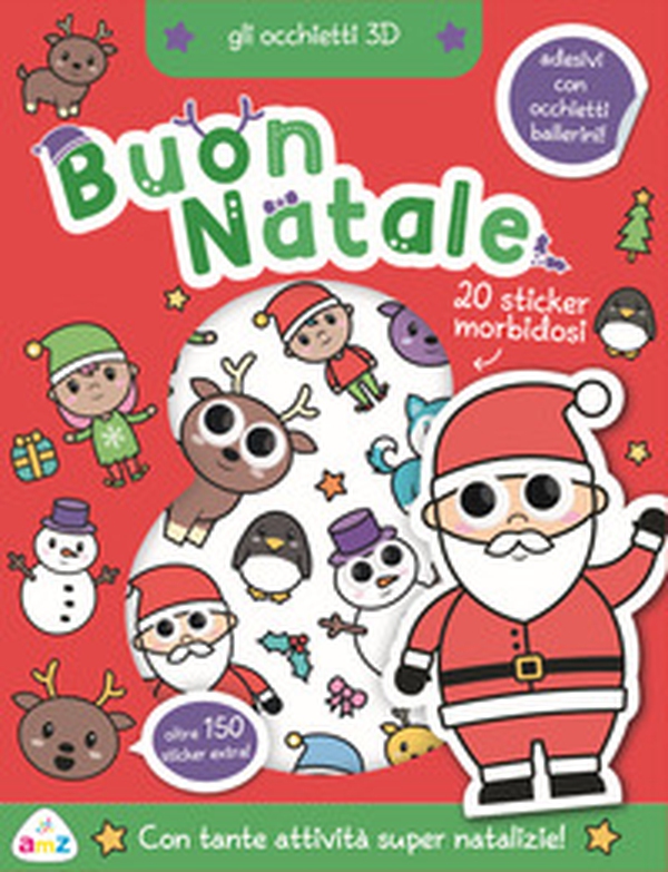 Buon Natale. Gli occhietti 3D. Con adesivi - Librerie.coop Buon Natale. Gli occhietti 3D. Con adesivi - Librerie.coop