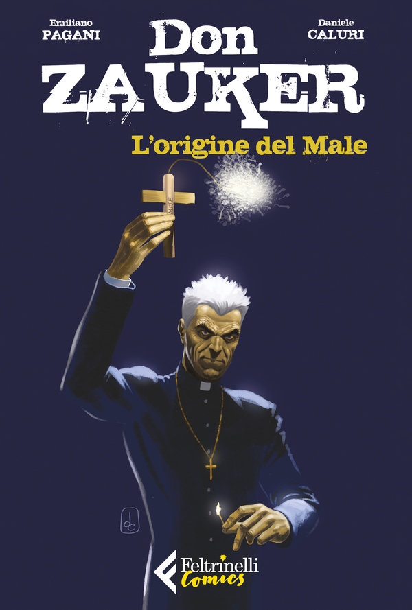Don Zauker. L'origine del Male - Librerie.coop Don Zauker. L'origine del Male - Librerie.coop