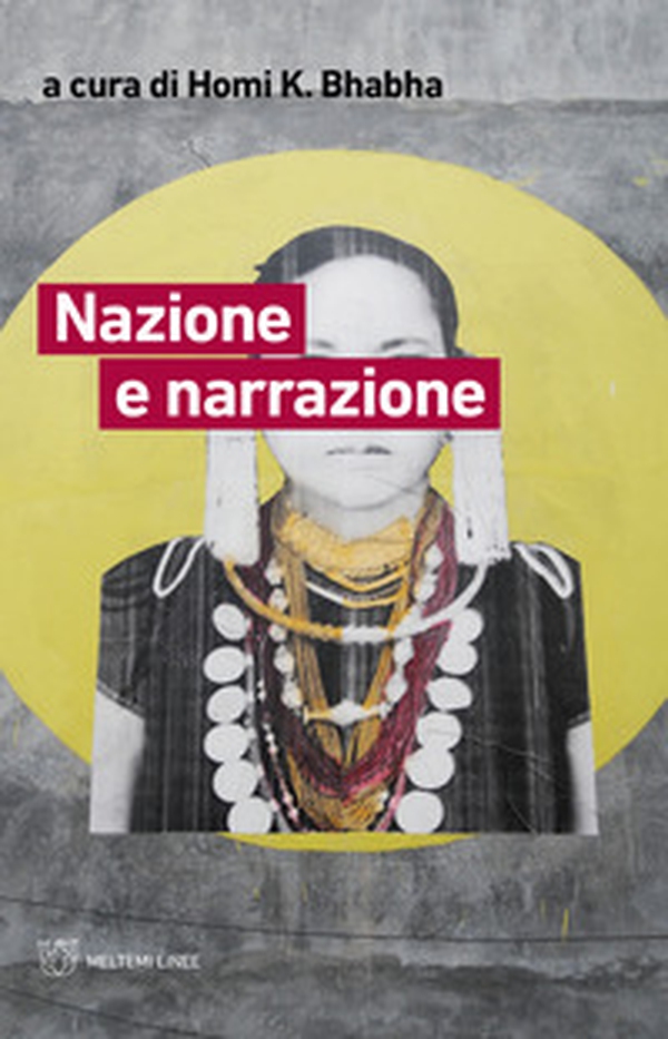 Nazione e narrazione - Librerie.coop Nazione e narrazione - Librerie.coop