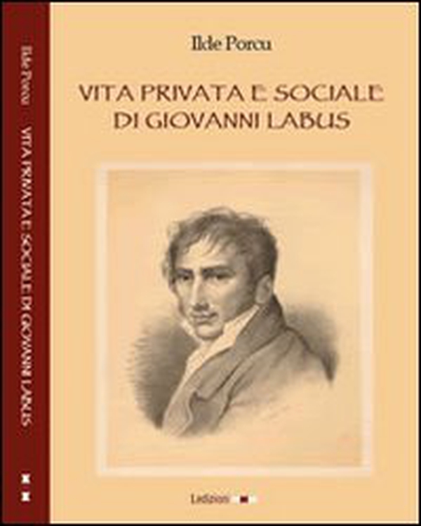 Vita privata e sociale di Giovanni Labus - Librerie.coop Vita privata e sociale di Giovanni Labus - Librerie.coop