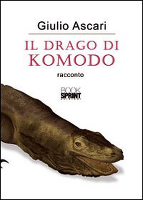 Il drago di Komodo - Librerie.coop Il drago di Komodo - Librerie.coop