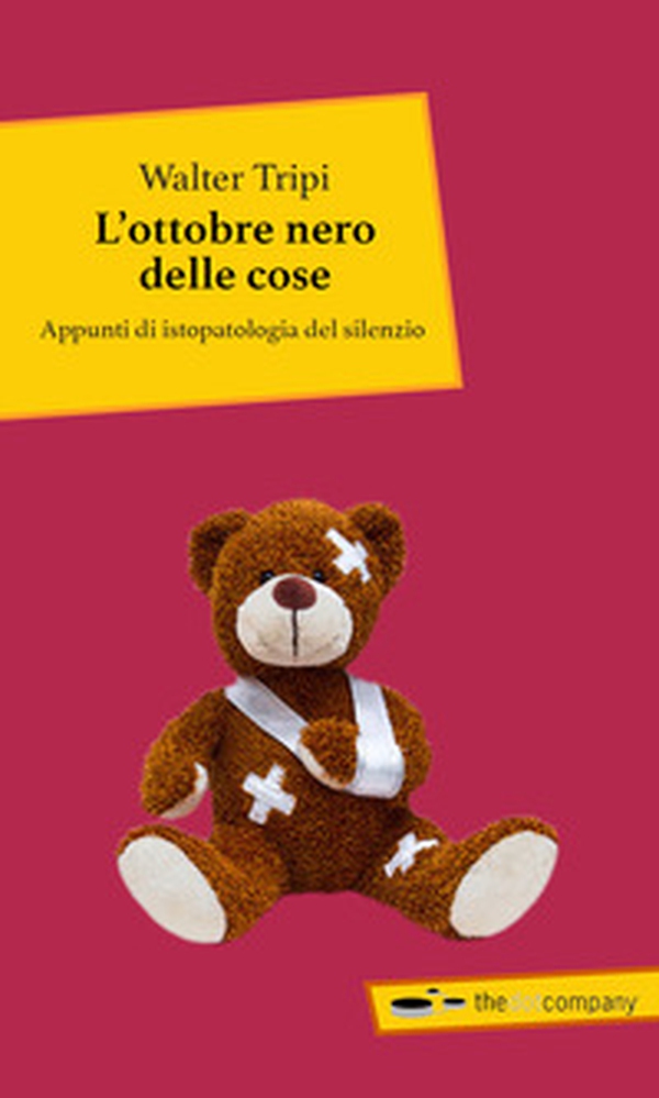 L'ottobre nero delle cose. Appunti di istopatologia del silenzio - Librerie.coop L'ottobre nero delle cose. Appunti di istopatologia del silenzio - Librerie.coop