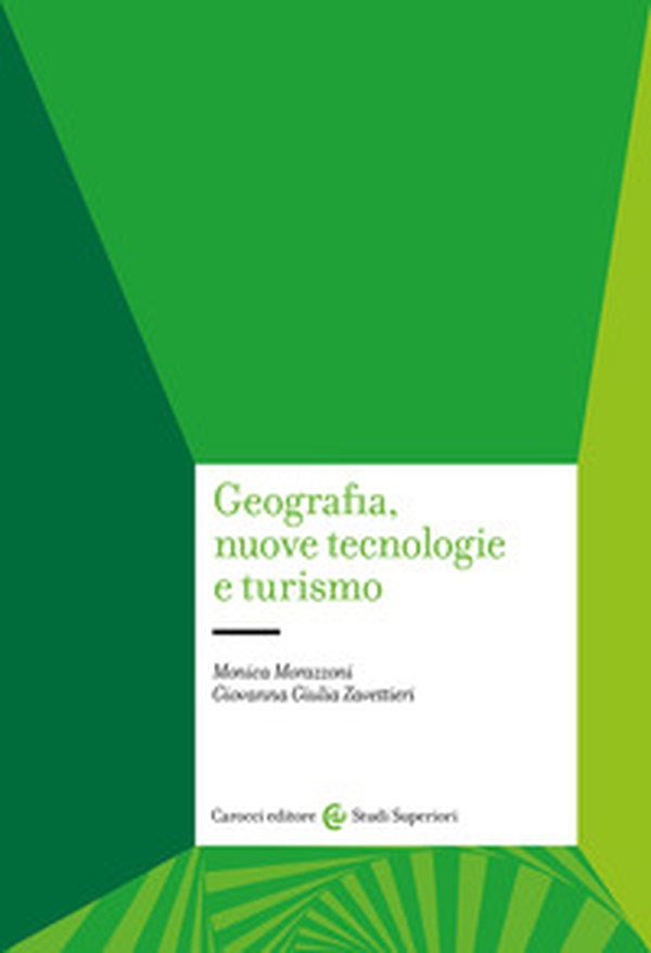 Geografia, nuove tecnologie e turismo - Librerie.coop Geografia, nuove tecnologie e turismo - Librerie.coop