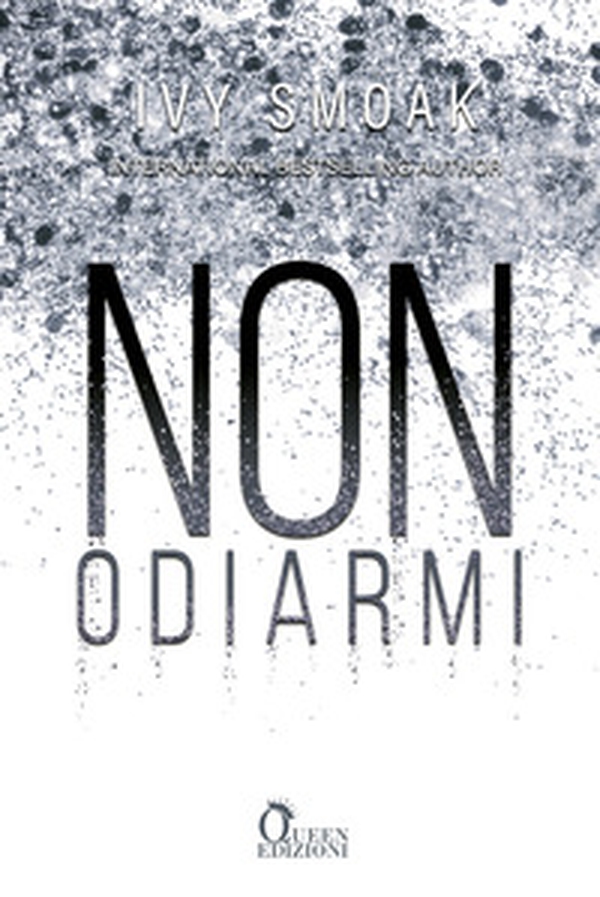 Non odiarmi - Librerie.coop Non odiarmi - Librerie.coop