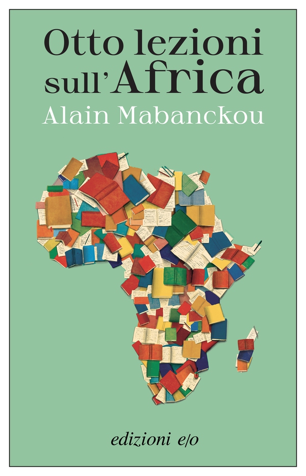 Otto lezioni sull’Africa - Librerie.coop Otto lezioni sull’Africa - Librerie.coop